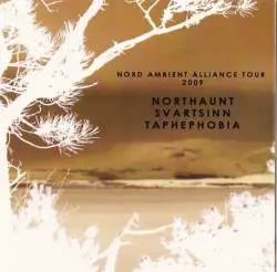 Northaunt : Nord Ambient Alliance Tour 2009